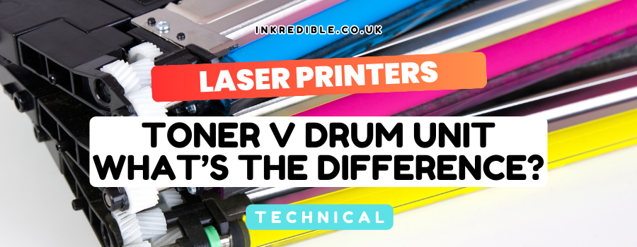 Toner or Drum - What's the Difference?